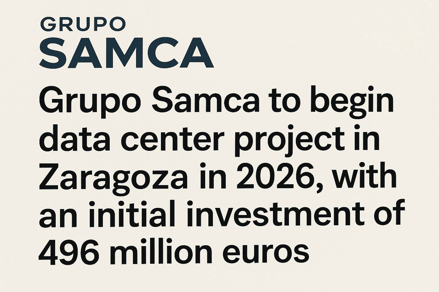 "Grupo Samca" savo duomenų centro projektą Saragosoje pradės 2026 m., į pradinį investavimą investuodama 496 milijonus eurų